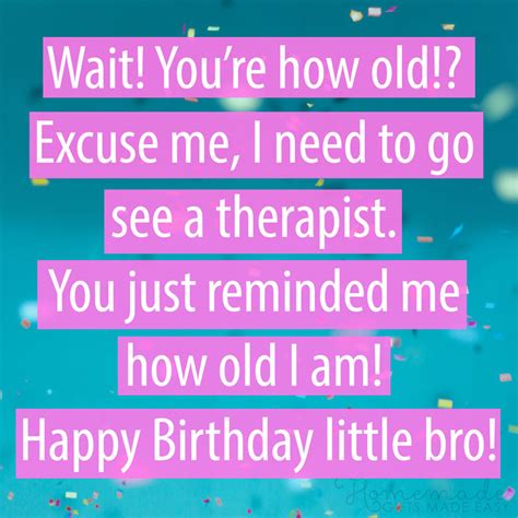 Funny Things To Say To Your Brother On Their Birthday - Goimages 411