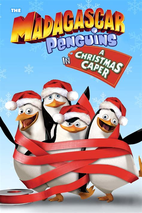 The Madagascar Penguins in a Christmas Caper (2005) - FilmFlow.tv