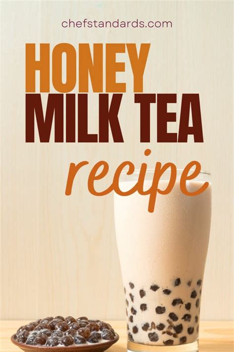 Honey Milk Tea (Recipe, Origin, Health Benefits)