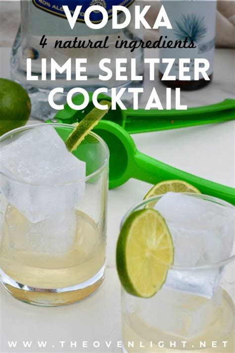 Vodka Lime Seltzer | 4 Simple Ingredients | The Oven Light