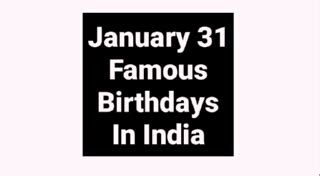 January 31 famous birthdays in India Indian celebrity stars