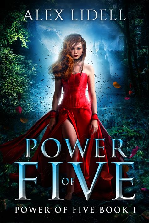 Amazon.com: Power of Five: Power of Five, Book 1 eBook : Lidell, Alex ...