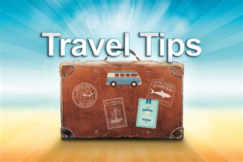 Best Travel Tips - Top 10 Tips and Tricks from a Passionate Traveler