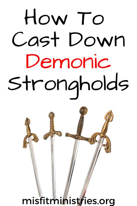 How To Cast Down Demonic Strongholds - Misfit Ministries | Spiritual Warfare | Spiritual warfare ...