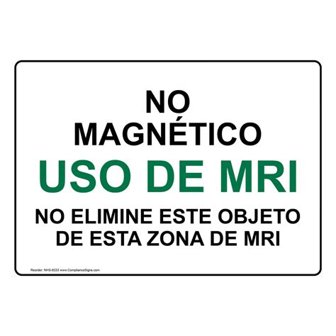 Spanish MRI / X-Ray / Microwave Sign - Non Magnetic Mri Spanish