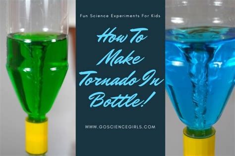 Tornado in a Bottle : Best Weather Science Activity