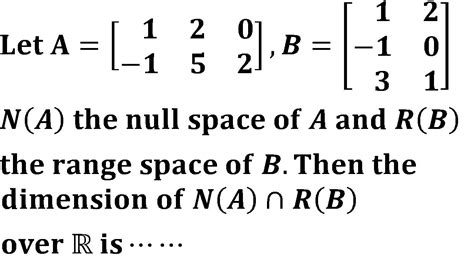 Dimension of intersection of Null Space and Range Space over Real Field ...