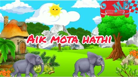 aik mota hathi poem for kids #youtube - YouTube