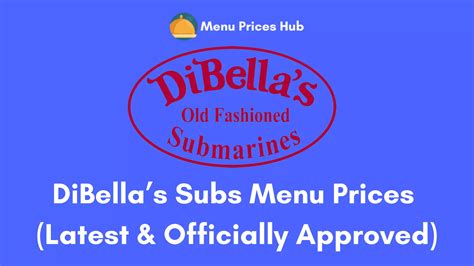 DiBella’s Subs Menu Prices (Updated: July 2023)