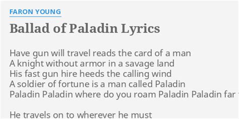 "BALLAD OF PALADIN" LYRICS by FARON YOUNG: Have gun will travel...