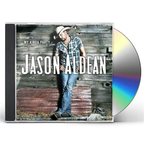 Jason Aldean MY KINDA PARTY CD