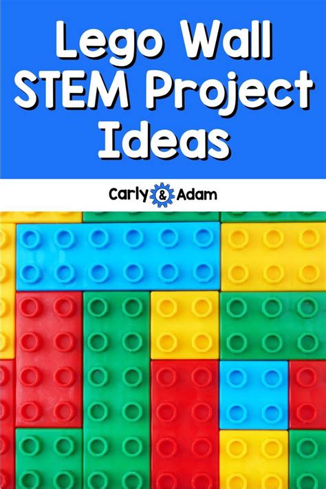 STEM Lego Lesson Ideas for Elementary Classrooms — Carly and Adam | Lego wall, Stem projects ...