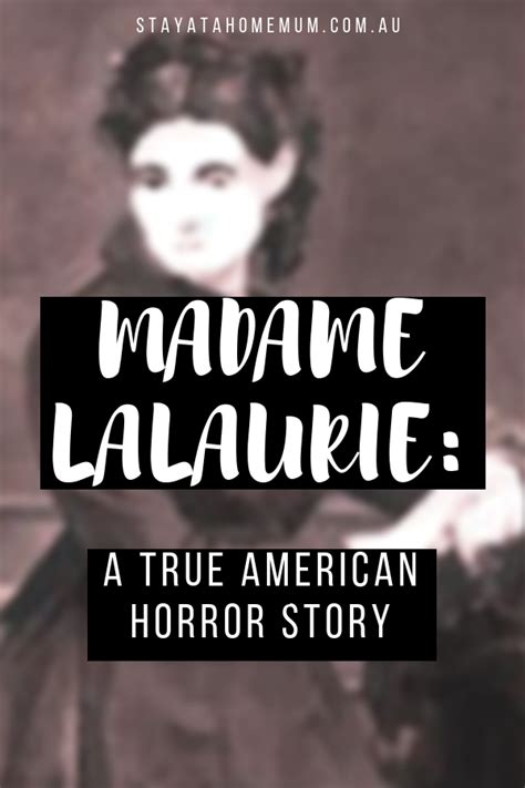 Madame LaLaurie: A True American Horror Story