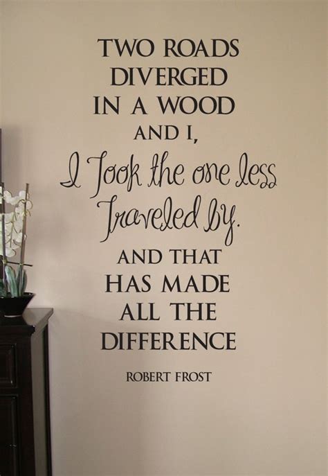 Items similar to Two Roads...I took the road less traveled quote by Robert Frost...vinyl wall ...