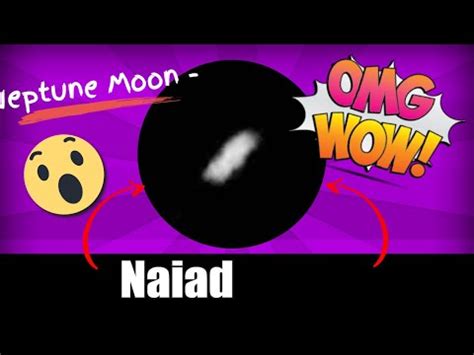 Neptune Moon - Naiad - YouTube