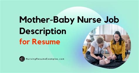 Mother-Baby Nurse Job Description For Resume - NursingResumeExamples