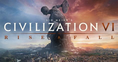 Game review: Civilization VI: Rise & Fall starts a new golden age of ...