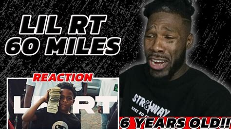 Lil RT - 60 Miles (Directed by Kharkee) [Music Video Reaction!!] - YouTube