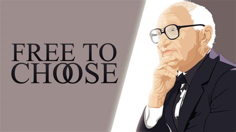 Milton Friedman - Free To Choose by ThePlumber702 on DeviantArt