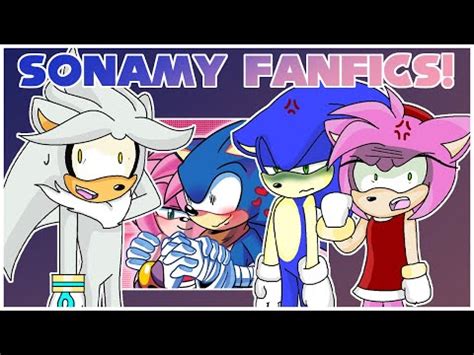 Sonic & Amy Read Sonamy Fanfic! [Feat: Silver] - YouTube