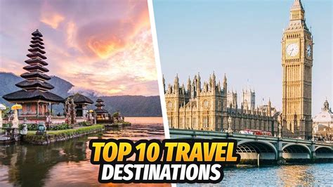 Top 10 Travel Destinations In The World - YouTube