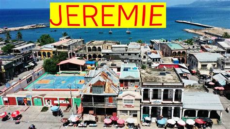 Bienvenue à Jeremie │ Welcome to JEREMIE HAITI - YouTube