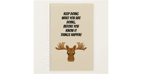 Inspirational saying moose planner | Zazzle