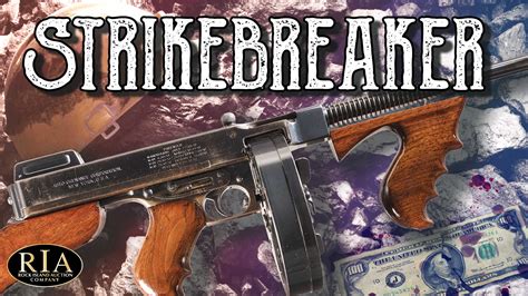 Strikebreaker Tommy Gun | Rock Island Auction