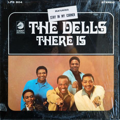 The Dells - There Is | Releases, Reviews, Credits | Discogs