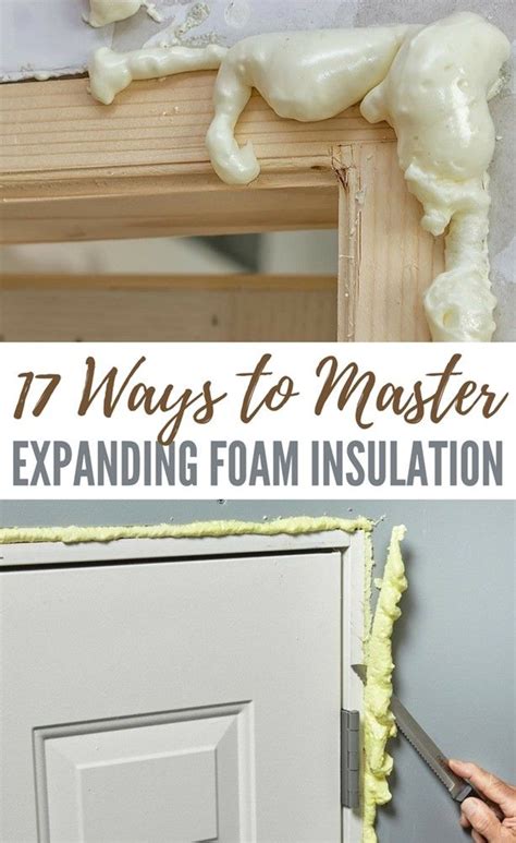 17 Ways to Master Expanding Foam Insulation | Expanding foam insulation, Expanding foam, Diy ...