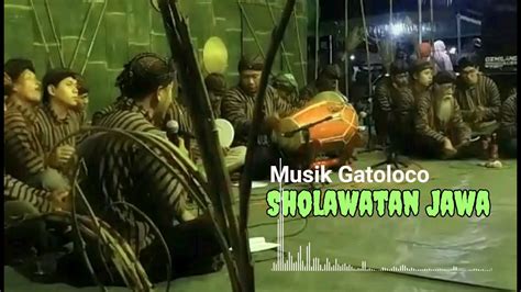 SHOLAWATAN JAWA | Musik Gatoloco (@sastro03Entertaiment ) - YouTube