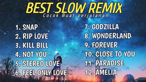 DJ SLOW REMIX‼️FULL ALBUM COCOK BUAT SANTAI - YouTube