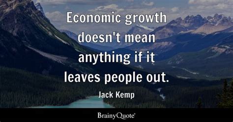 Economic Growth Quotes - BrainyQuote