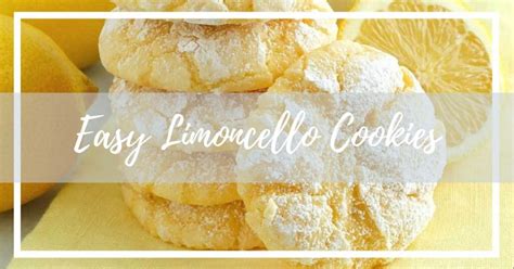 Easy Limoncello Cookies Recipe | Biscotti al Limoncello