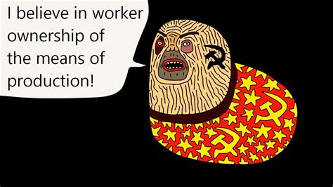 Tankie definition of worker ownership : r/okbuddytankie