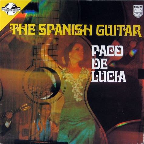 Paco De Lucía – The Spanish Guitar | Releases | Discogs