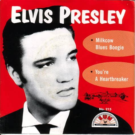 Elvis Presley, Scotty Moore And Bill Black - Milkcow Blues Boogie / You're A Heartbreaker (Vinyl ...