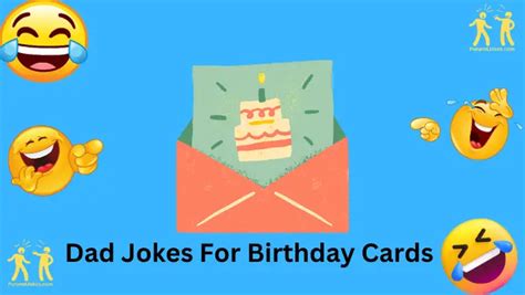 25+ Dad Jokes For Birthday Cards That Guarantee A Smile!