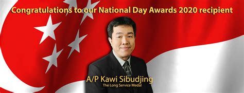 A/P Kawi Sibudjing received Long Service Medal for National Day Awards ...