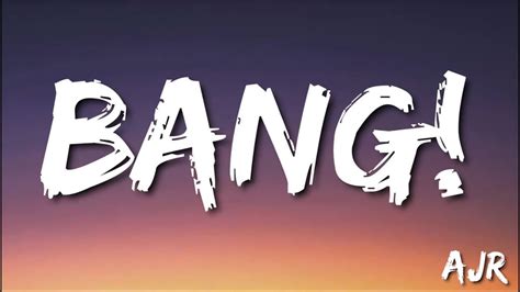 BANG! AJR (Lyrics) - YouTube Music