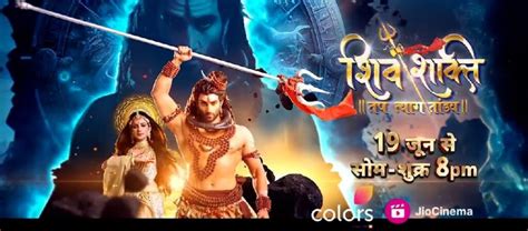 Shiv Shakti - Tap Tyag Tandav , Devotional Serial On Colors TV From 19 ...