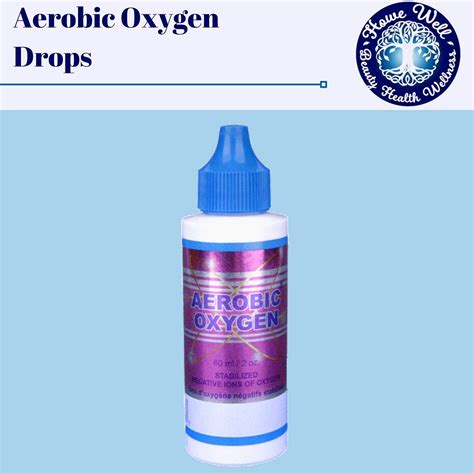 Aerobic Oxygen Drops – Howe Well | Stacy Howe Homeopathic Practitioner