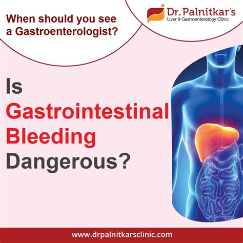 Is gastrointestinal bleeding dangerous? When should you see a gastroenterologist? - Dr. Sachin ...