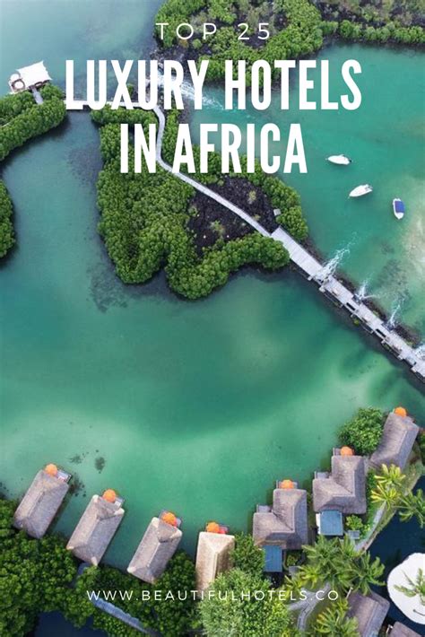 Top 25 Luxury Hotels in Africa (TripAdvisor’s 2018 Travelers’ Choice Awards) | Beautiful hotels ...