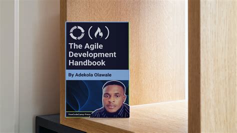 Agile Software Development Handbook – Scrum, Kanban, and Other ...