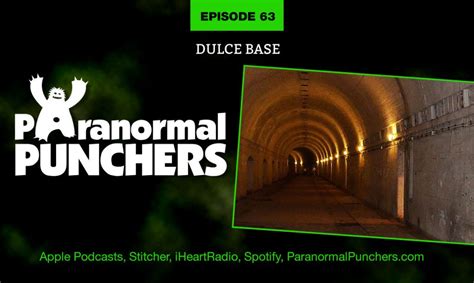 Ep. 63 – Dulce Base | Paranormal Punchers