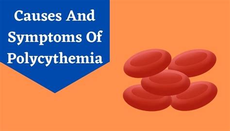 Polycythemia Vera Causes And Its Treatments