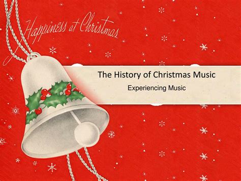 PPT - The History of Christmas Music PowerPoint Presentation, free ...