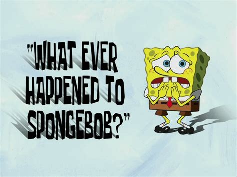 What Ever Happened to SpongeBob? | ScumBob Wiki | Fandom