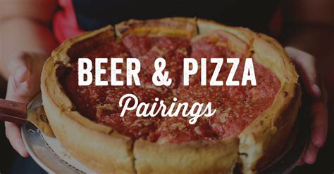 The Perfect Pizza and Beer Pairings | Giordano's